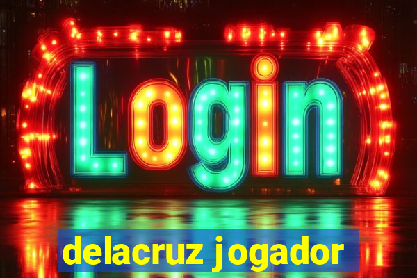 delacruz jogador